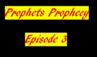 Prophets Part 3